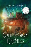 The Compassion Of Enemies Robert Jones Taschenbuch Englisch 2024 Robert Jones