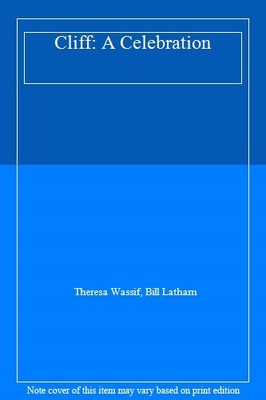 Cliff: A Celebration,Theresa Wassif, Bill Latham