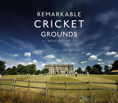 Remarkable Cricket Grounds | Brian Levison | Englisch | Buch | Gebunden | 2016