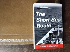 The Short Sea Route by Fraser G MacHaffie