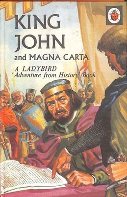 King John and the Magna Carta - Peach, L.Du Garde