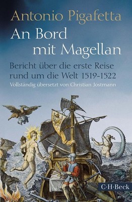 An Bord mit Magellan Antonio Pigafetta