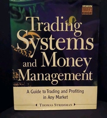 Trading Systems and Money Management [The Irwin Trader's Edge Series]