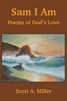 Sam I Am Poems Of God's Love Scott A Miller Taschenbuch Kartoniert / Broschiert