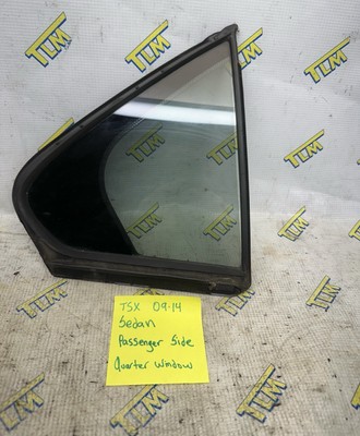 09-14 Acura TSX Window Glass Quarter SeDaN REAR PASSENGER RIGHT 10 11 12 13 OEM