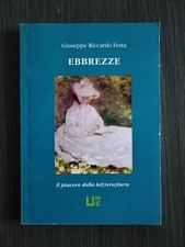 Ebbrezze Giuseppe Riccardo festa narrativa italiana canzoni e poesia frivolezze