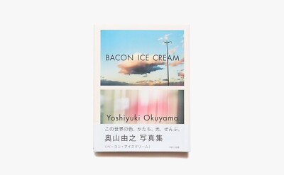 ''BACON ICE CREAM'' Yoshiyuki Okuyama PARCO 2016 Photographer New 240pages From JP