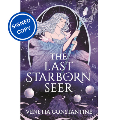 Signed Book - The Last Starborn Seer by Venetia Constantine First Edition 1st P