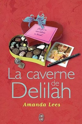 Die Höhle von Delilah, Amanda Lees und Julie Guinard