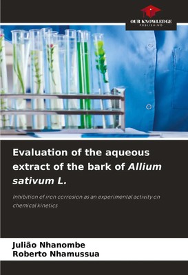 Evaluation of the aqueous extract of the bark of Allium sativum L. Taschenbuch