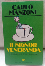 IL SIGNOR VENERANDA CARLO CARLETTO MANZONI Bur Rizzoli 1° edizione 1984