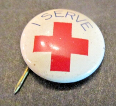 VTG ''I SERVE'' Pinback Button WWII Era American Red Cross Org. Completed Courses