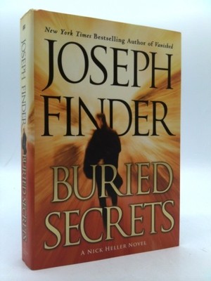 Buried Secrets (Nick Heller)  (1st Ed, Signed) by Joseph Finder