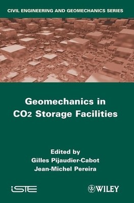 Geomechanics in CO2 Storage Facilities - 9781848214163