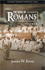 Book Of Romans, Vol. 1 by James W. Knox