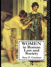 Women in Roman Law & Society, Hardcover by Gardner, Jane F., Brand New, Free ...