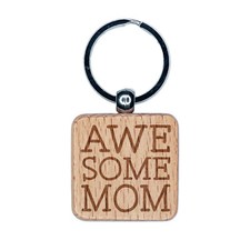 Awesome Mom Fun Text Mother Engraved Wood Square Keychain Tag Charm