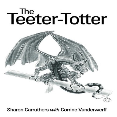The Teeter-Totter Sharon Carruthers Paperback Author Solutions In