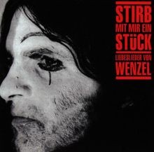 Stirb mit Mir Ein Stück von Wenzel,Hans-Eckardt | CD | Zustand sehr gut
