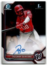 2022 Bowman Roismar Quintana Auto Washington Nationals #CPA-RQ 1st Bowman Auto