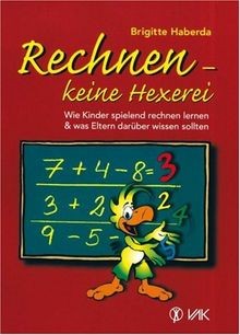 Rechnen - keine Hexerei: Wie Kinder spielend rechnen ler... | Buch | Zustand gut