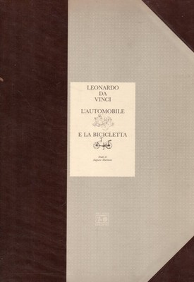 Leonardo Da Vinci. Das Auto und das Fahrrad. 2 Bände: Studien von Augusto Mari