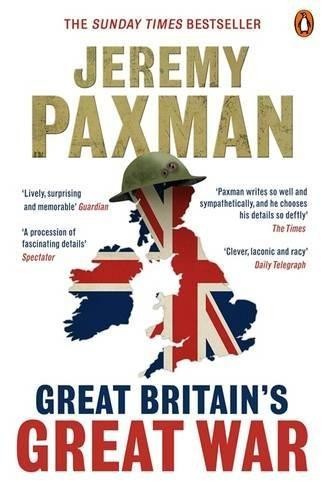 Great Britain's Great War - Paxman, Jeremy