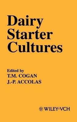 Dairy Starter Cultures by T.M. Cogan (English) Hardcover Book