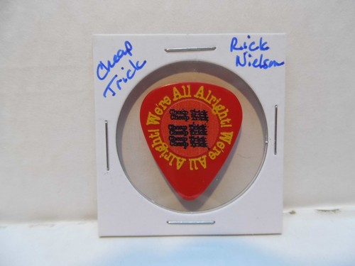 CHEAP TRICK "RICK NEILSON" WE'RE ALL ALRIGHT GUITAR PICK~READ DESCRIPTION #32~6