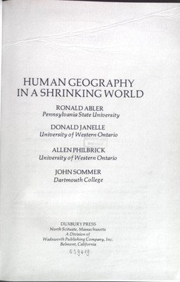 Human Geography in a Shrinking World Abler, Ronald F. and etc. :