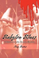 Ray Bates | Babylon Blues | Taschenbuch | Englisch (2007) | Iuniverse
