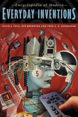 David J. Cole (u. a.) | Encyclopedia of Modern Everyday Inventions | Buch (2003)