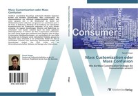 Mass Customization Oder Mass Confusion Daniel Stieger