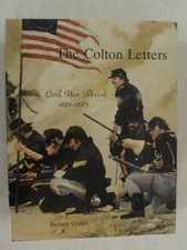 The Colton Letters - Civil War Period 1861-1865