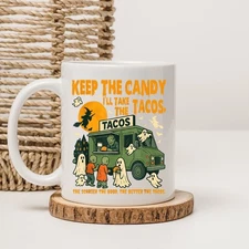 Keep The Candy I'Ll Take Taco Boo Ghosts Eating Taco Mug, Funny Halloween Gift