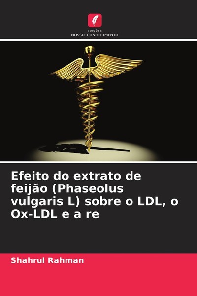 Efeito Do Extrato De FeijãO (Phaseolus Vulgaris L) Sobre O Ldl, O Ox-Ldl E A Re-image
