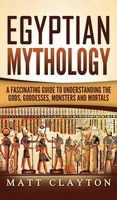 Egyptian Mythology | Matt Clayton | Buch | Gebunden | Englisch | 2020