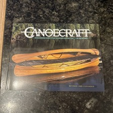 Canoecraft : an Illustrated Guide to Fine Woodstrip Construction by Ted Moores