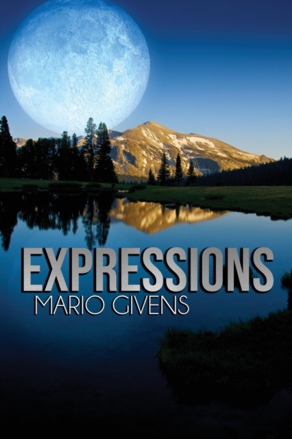 Expressions by Mario Givens (Paperback Book)