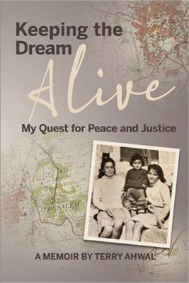Keeping the Dream Alive: My Quest for Peace and Justice (Paperback or Softback)