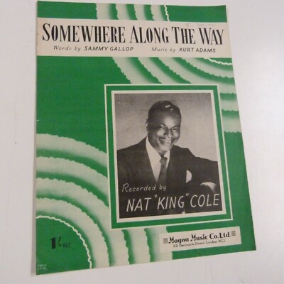 Liederblatt SOMEWHERE ALONG THE WAY Nat King Cole 1952, #15.07.2020-b