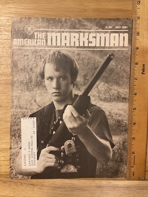 The American Marksman July 1981 Vintage Magazine