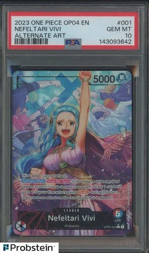2023 One Piece OP04 EN #001 Nefeltari Vivi Alternate Art PSA 10 GEM MINT