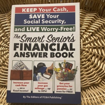 Editors of FC&A Publishing Smart Senior's Financial Answer Book Paperback