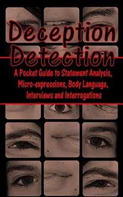 Deception Detection: A Pocket Guide..., Loeb, Daniel E.