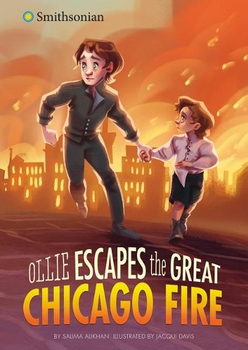 Salima Alikhan Ollie Escapes the Great Chicago Fire (Tascabile)