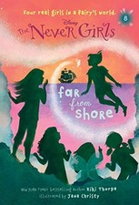 Never Girls #8: Far from Shore (Disney: The Never Girls) (Steppi