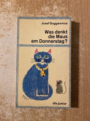 Was Denkt Die Maus Am Donnerstag? by Josef Guggenmos (1973 Paperback)