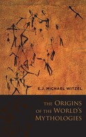The Origins Of The World's Mythologies | Witzel | Buch | Gebunden | Englisch