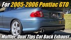 For 04-06 Pontiac GTO 2.5" Piping 4" Slant Cut Tips | Cat Back Exhaust
